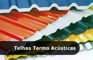 Telhas Termo Ac�sticas